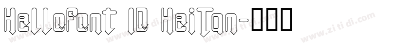HelloFont ID HeiTan字体转换